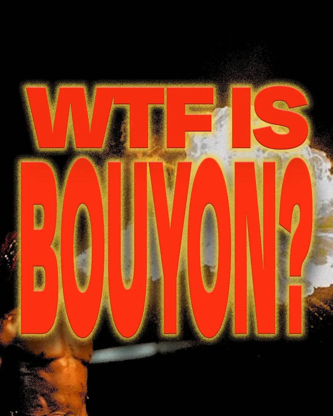 wtf is bouyon